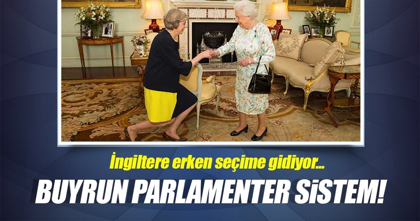İngiltere’de erken seçim kararı