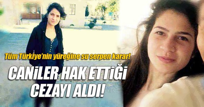 Cansu Kaya’nın katillerine müebbet ve 78 yıl hapis cezası