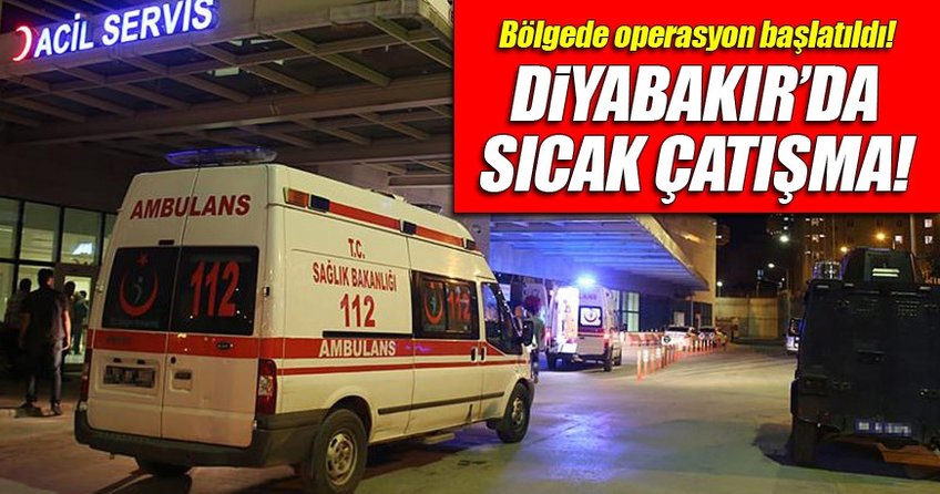 Diyarbakır'da güvenlik güçleri ile teröristler arasında çatışma!