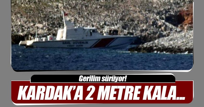 Türk askeri Kardak’ta! 2 metre yaklaşıp...