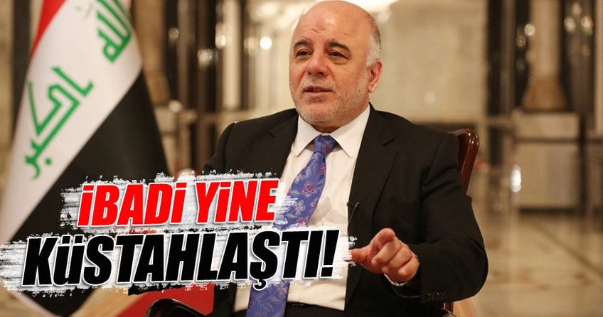 Irak Başbakanı İbadi'den küstah Musul açıklaması