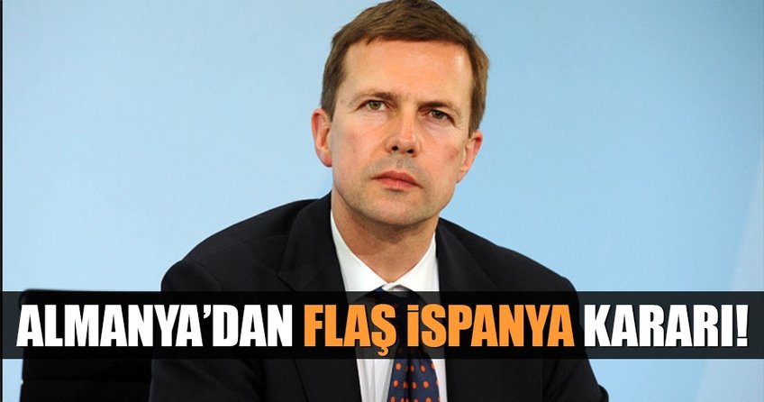 Almanya'dan flaş İspanya kararı