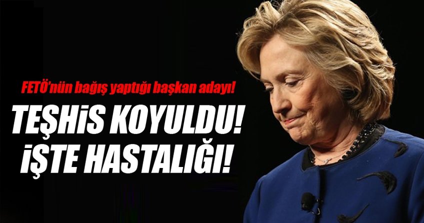 Hillary Clinton'un rahatsızlığı belli oldu
