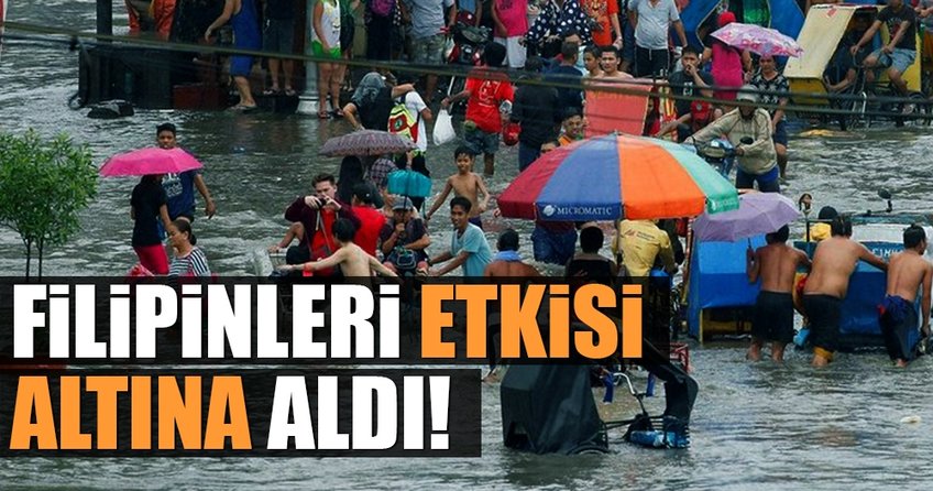 Tropik fırtına Filipinleri etkisi altına aldı