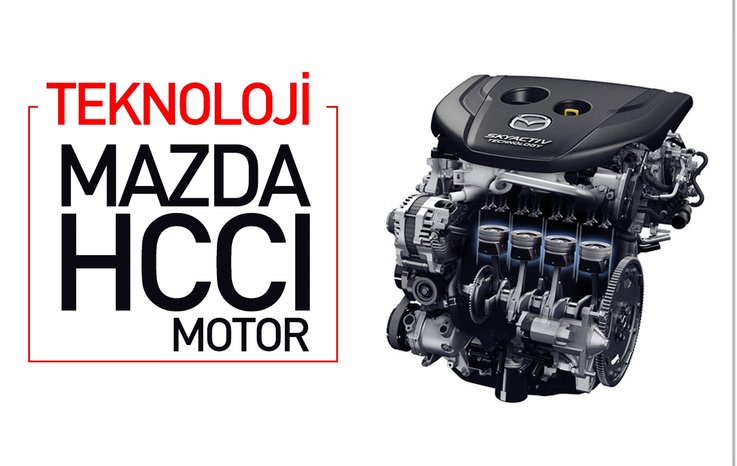 TEKNOLOJİ · MAZDA HCCI MOTOR