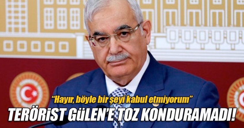 Terörist Gülen’e toz kondurmadı!