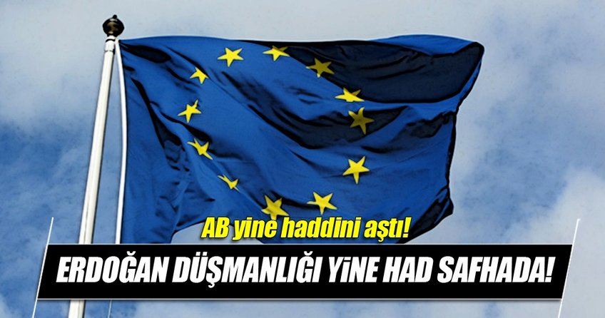 AB'den küstah açıklama!