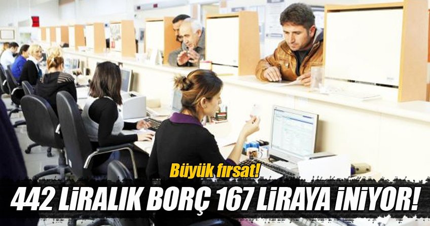 Kamu borçlarını yapılandırma fırsatı için son 2 gün