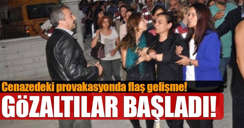 Cenazedeki provakasyonda flaş gelişme!
