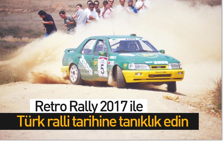 RETRO RALLY 2017 İLE TÜRK RALLİ TARİHİNE TANIKLIK EDİN