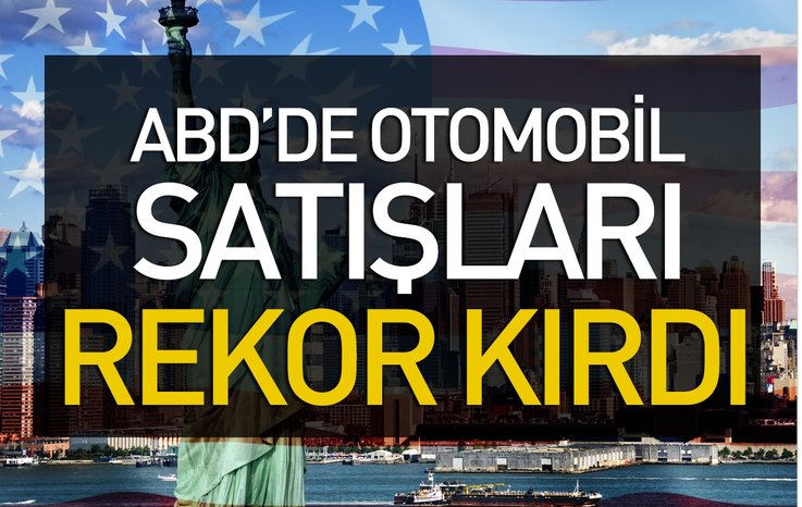 OTOMOBİL SATIŞLARI REKOR KIRDI