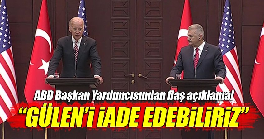 ABD Başkan Yardımcısı Biden: Bu şekilde Gülen'i iade edebiliriz