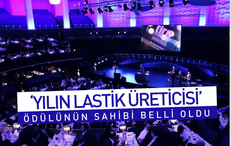 ‘YILIN LASTİK ÜRETİCİSİ’ ÖDÜLÜNÜN SAHİBİ BELLİ OLDU