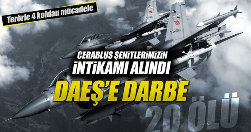 TSK: DAEŞ'e ait 5 hedef vuruldu 20 terörist öldürüldü