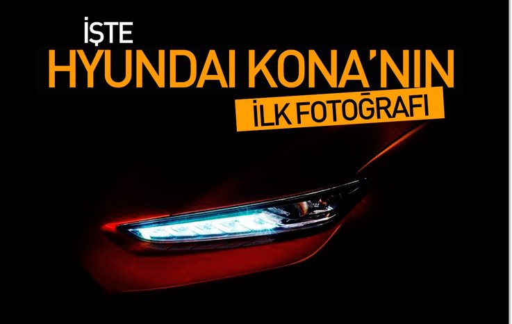İŞTE HYUNDAİ KONA’NIN İLK FOTOĞRAFI