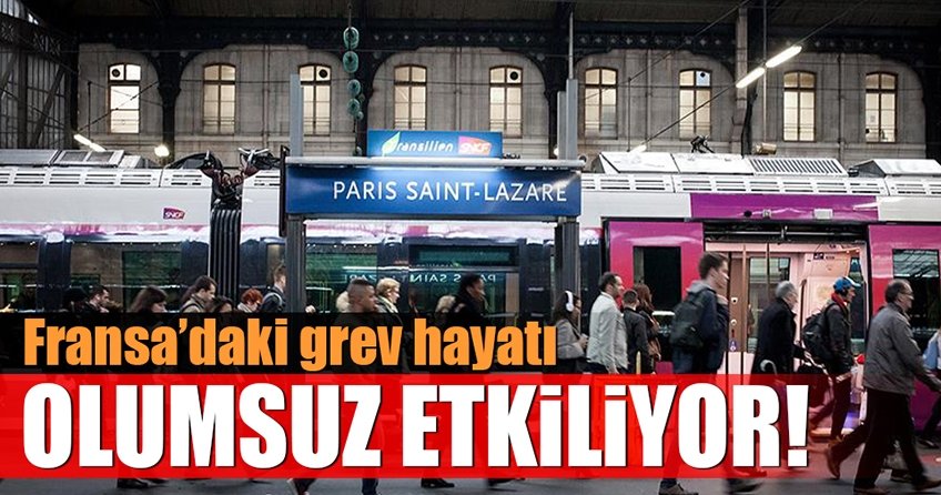 Fransadaki grev hayatı olumsuz etkiliyor