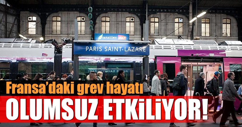 Fransa’daki grev hayatı olumsuz etkiliyor