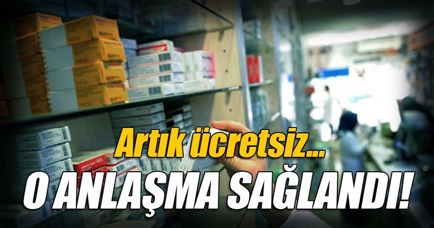 O anlaşma sağlandı! Artık ücretsiz...