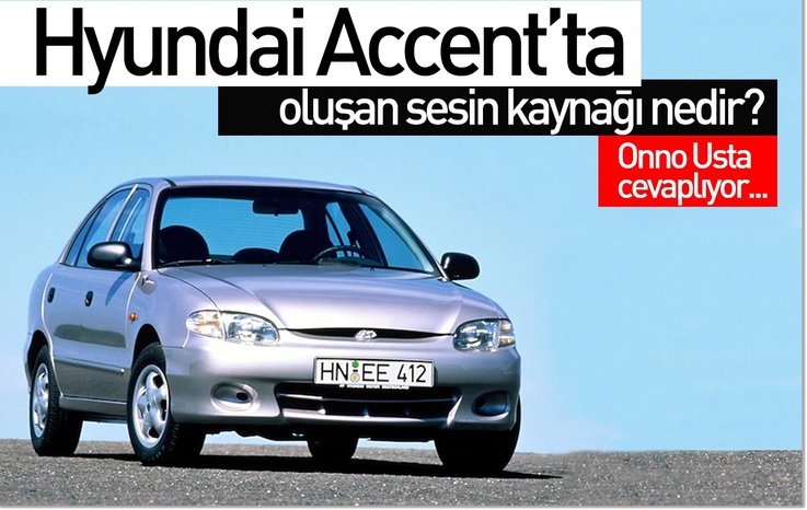 ARACIMDA OLUŞAN SESİN KAYNAĞI NEDİR?