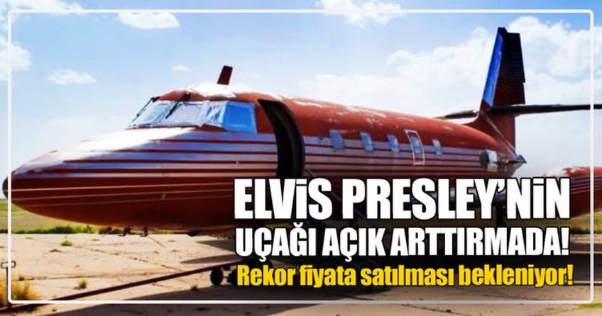 Elvis Presley’in özel uçağı açık artırmada
