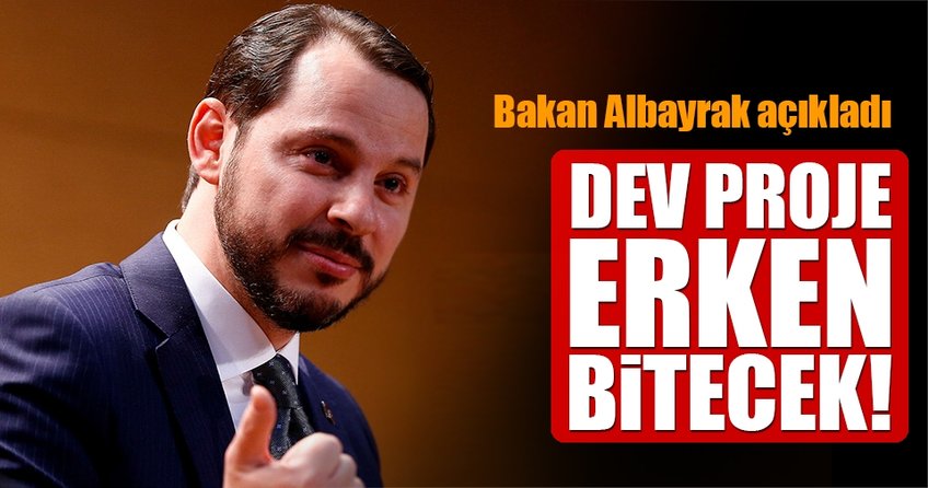 Dev proje erken tamamlanacak!
