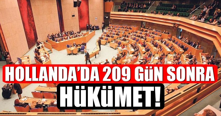 Hollanda’da 209 gün sonra hükümet