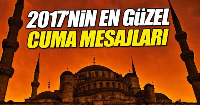 En güzel ve anlamlı resimli Cuma mesajları - Resimli Cuma mesajları ile sevdiklerinizi mutlu edin!