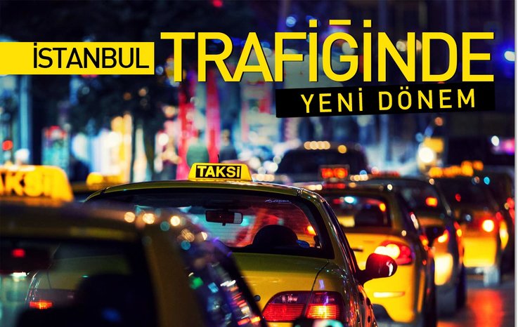 İSTANBUL TRAFİĞİNDE YENİ DÖNEM