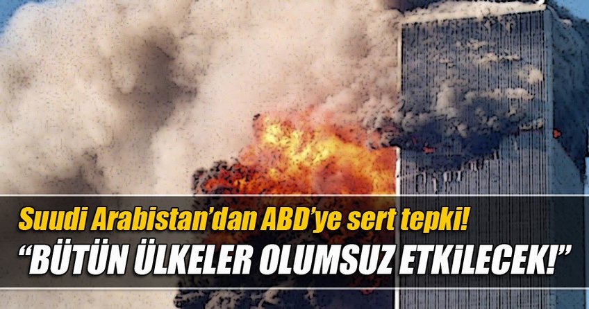 Suudi Arabistan'dan 11 Eylül tasarısına tepki