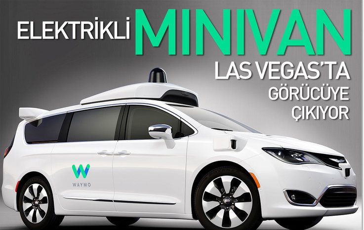 ELEKTRİKLİ MİNİVAN LAS VEGAS’TA GÖRÜCÜYE ÇIKIYOR