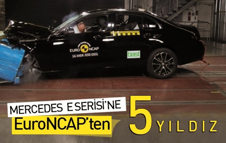 MERCEDES E SERİSİ’NE EURONCAP’TEN 5 YILDIZ