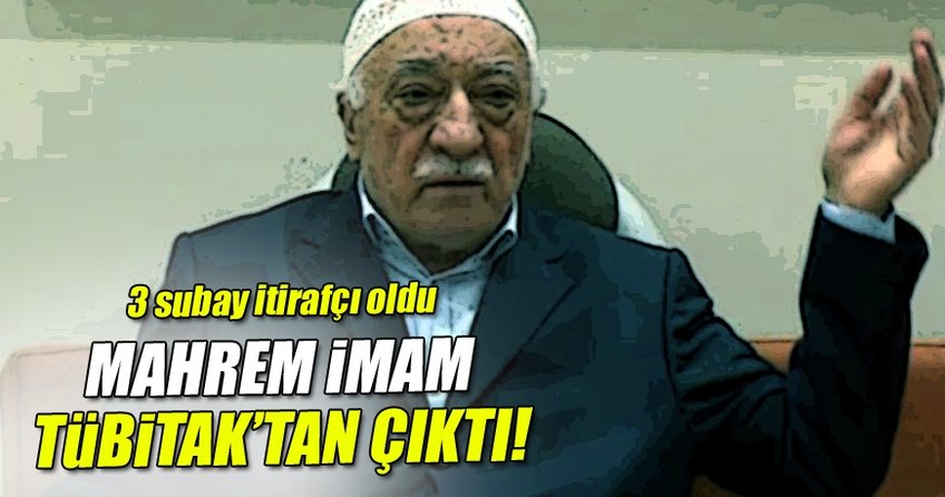 Mahrem imam TÜBİTAK’tan çıktı