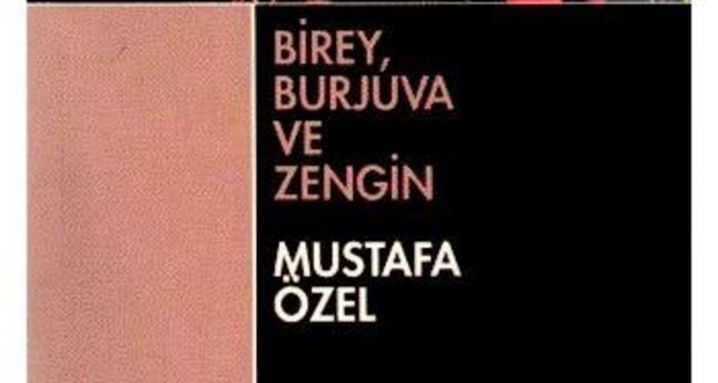 İktisadın Kültürel Kodları Üzerine Adam Zengin Olmaz!