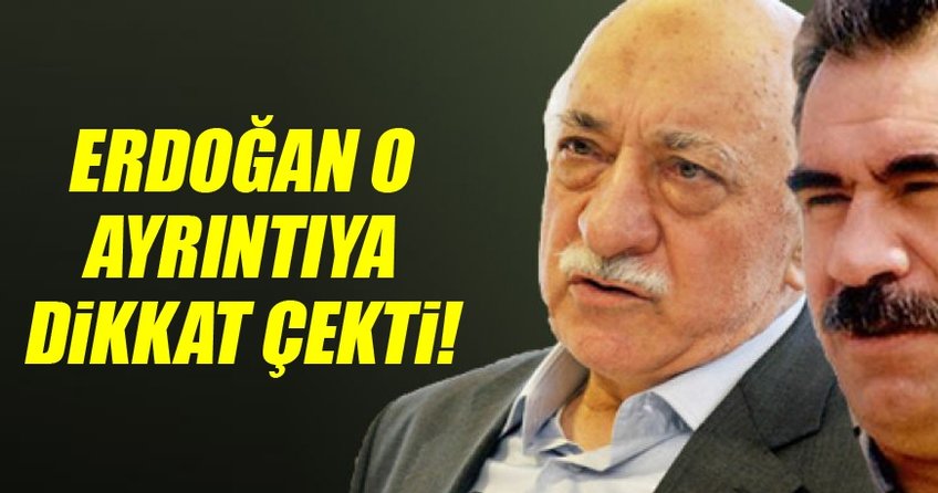 Erdoğan: Öcalan buraya teslim edildi, Gülen malum yere gitti