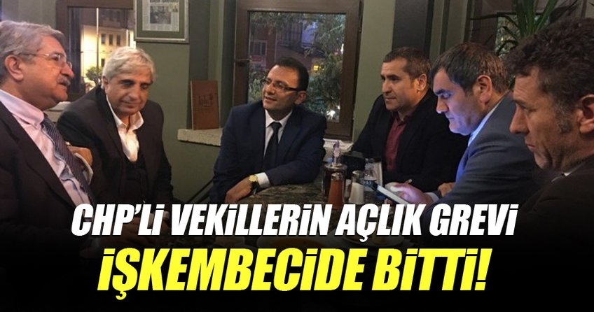 CHP’lilerin açlık grevi sadece 24 saat sürdü!