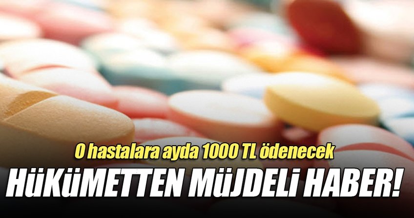 O hastalara ayda 1000 TL