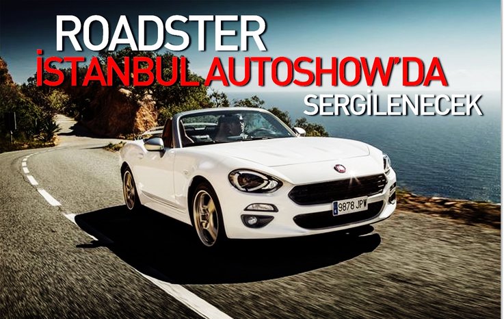 FİAT, MERAKLA BEKLENEN “ROADSTER” MODELİNİ İSTANBUL AUTOSHOW’DA SERGİLEYECEK