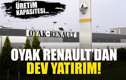 Oyak Renault’dan 33 milyon avroluk yeni yatırım