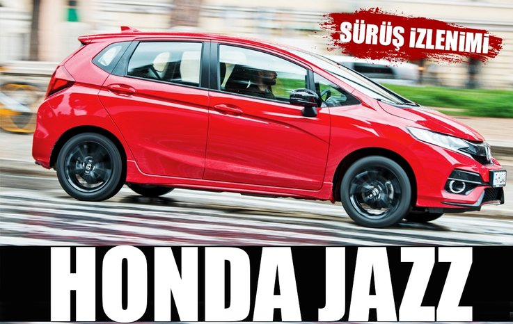SÜRÜŞ İZLENİMİ · HONDA JAZZ