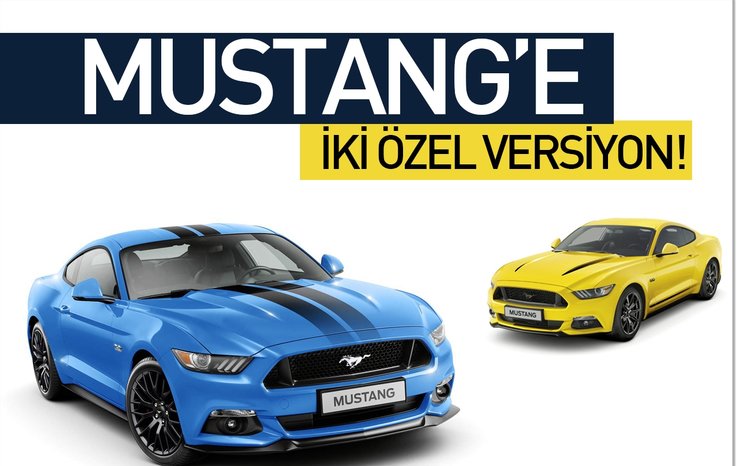 MUSTANG’E İKİ ÖZEL VERSİYON!