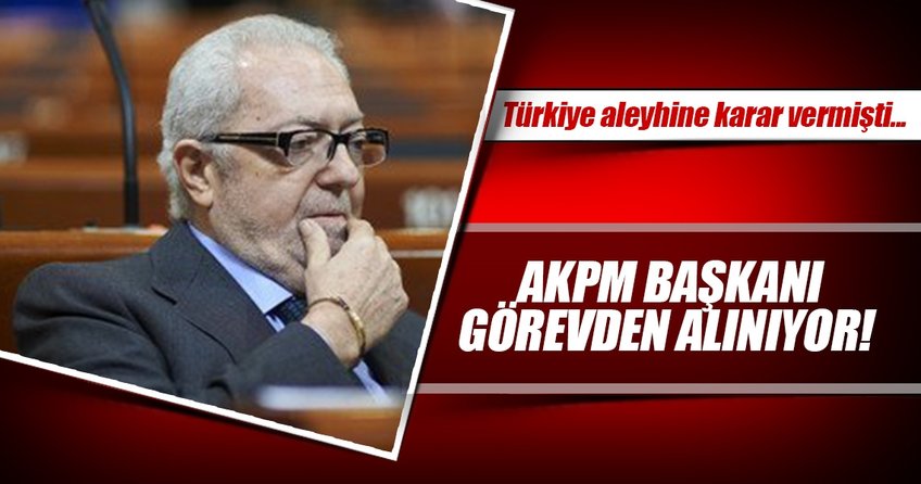AKPM Başkanı’nın görevden alınması için işlem başlatıldı