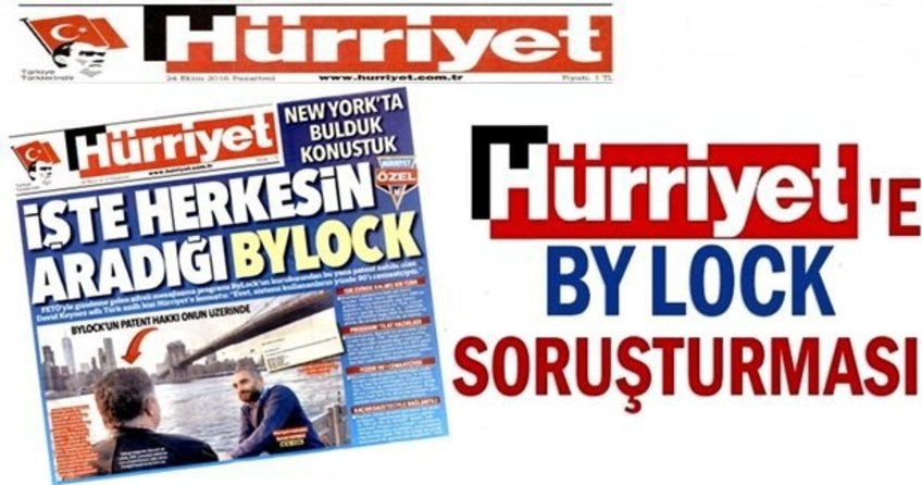 Hürriyet Gazetesi'ne ByLock manşetiyle soruşturma!