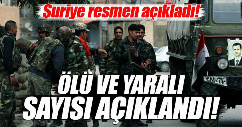 Suriye ölü ve yaralı sayısını açıkladı!