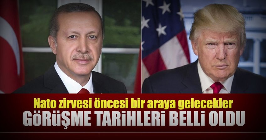 Erdoğan ve Trump’ın görüşme tarihi belli oldu