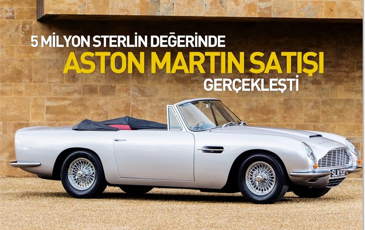 5 MİLYON STERLİN DEĞERİNDE ASTON MARTİN SATIŞI GERÇEKLEŞTİ