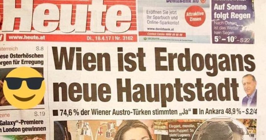 Heute Gazetesi: Viyana Erdoğan'ın yeni başkenti!