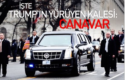 İşte Trumpın yürüyen kalesi: Canavar