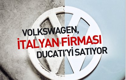 Volkswagen, İtalyan firması Ducati`yi satıyor