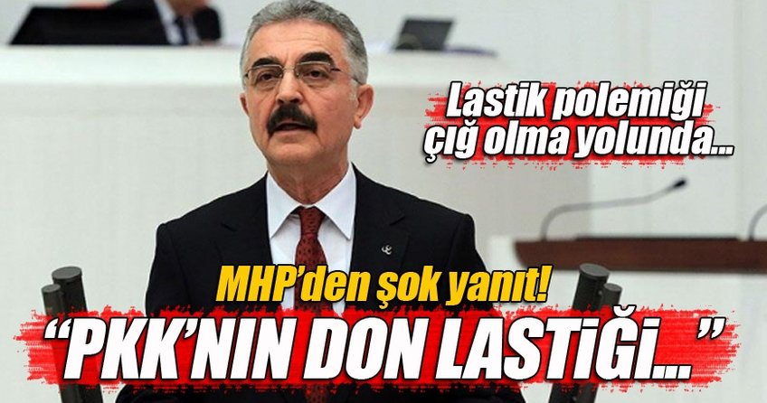 MHP'den CHP'ye cevap: PKK'nın don lastiğisiniz!