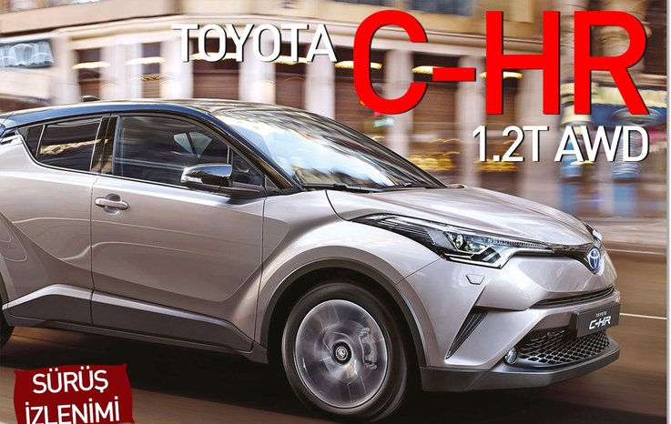 SÜRÜŞ İZLENİMİ · TOYOTA C-HR 1.2T AWD